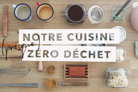 Cuisine zéro déchet ? Voici les 4 choses indispensables pour y parvenir !